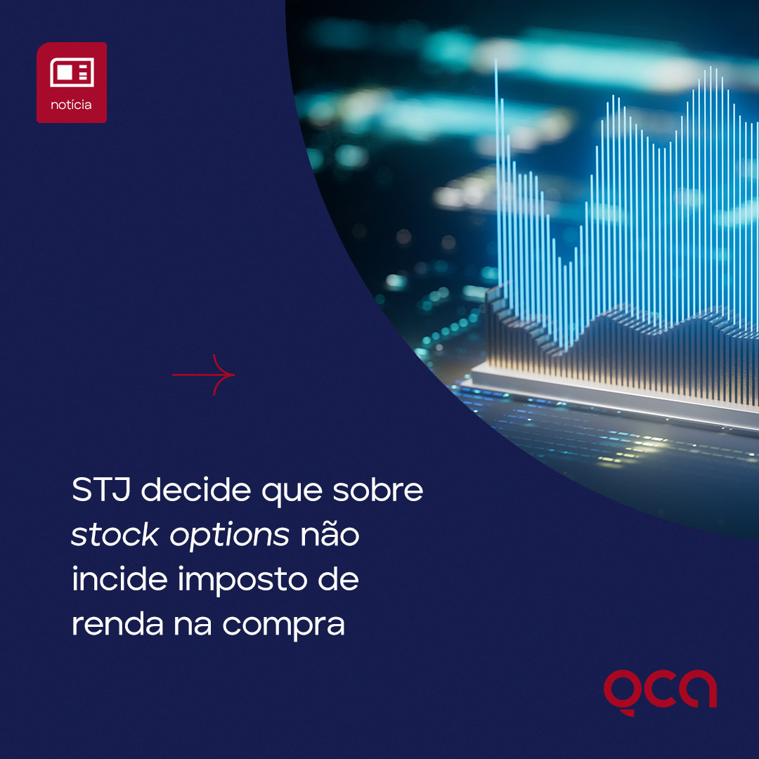 STJ decide que sobre stock options não incide imposto de renda na compra