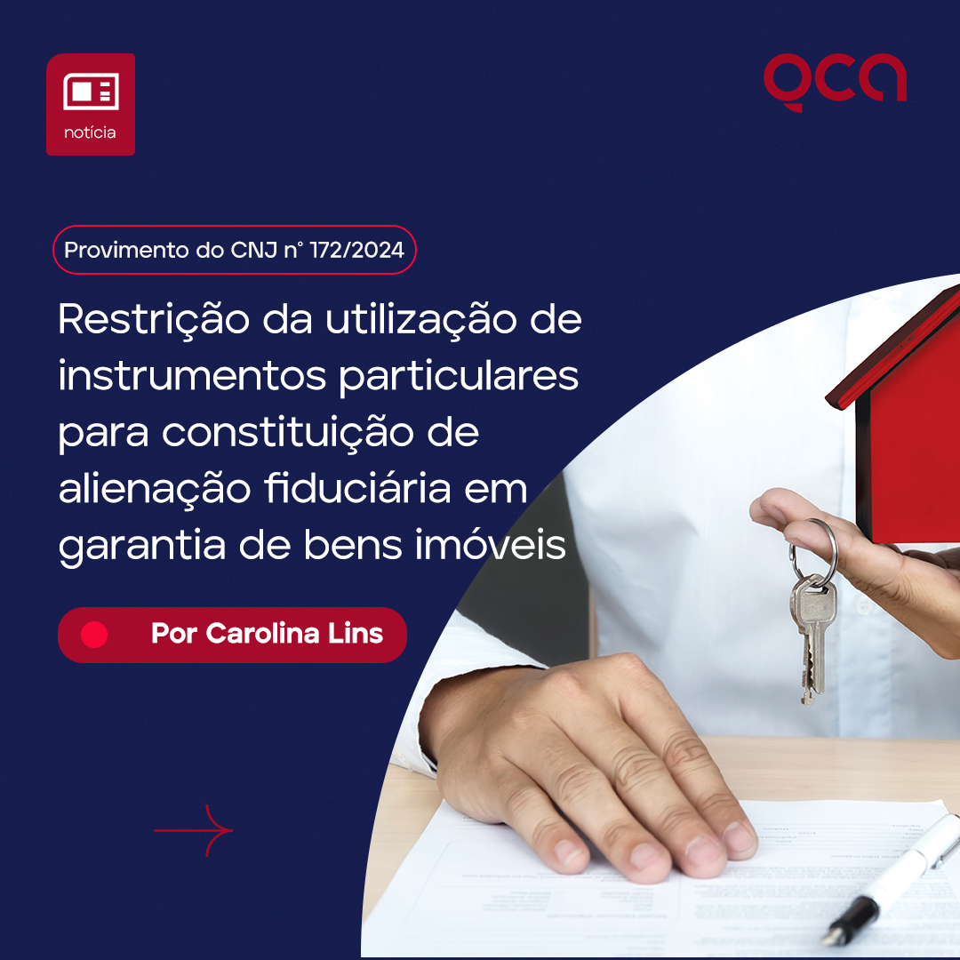 Restrição da utilização de instrumentos para constituição de alienação fiduciária em garantia de bens imóveis